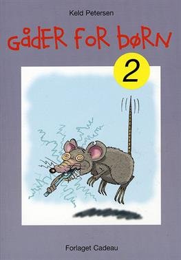 Cover for Keld Petersen · Gåder for børn, 2 (Poketbok) [1:a utgåva] (2009)