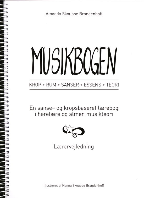 Cover for Amanda Skouboe Brandenhoff · Musikbogen - Lærervejledning, Krop, Rum, Senser, Essens, Teori, (Stationery) [1th edição] (2022)