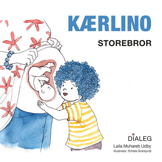 Cover for Laila Muhareb Udby · Kærlino - Storebror (Innbunden bok) [1. utgave] (2019)