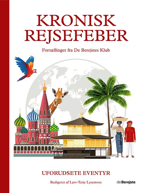 Cover for Antologi · Kronisk rejsefeber: Kronisk rejsefeber (Gebundesens Buch) [1. Ausgabe] (2021)