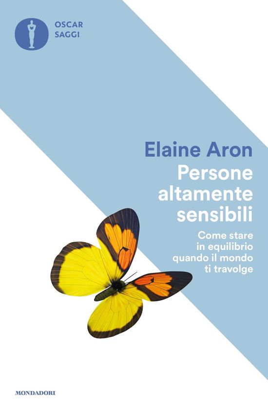 Cover for Elaine Aron · Persone Altamente Sensibili. Come Stare In Equilibrio Quando Il Mondo Ti Travolge (Book)