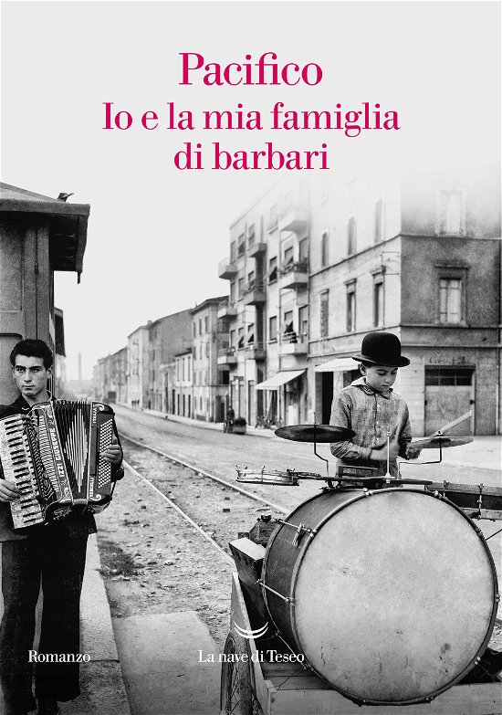 Cover for Pacifico · Io E La Mia Famiglia Di Barbari (Buch)