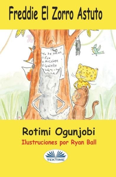 Cover for Rotimi Ogunjobi · Freddie El Zorro Astuto (Taschenbuch) (2021)