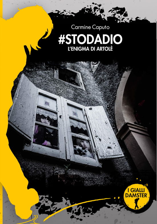 Cover for Carmine Caputo · #Stodadio. L'enigma Di Artole (Book)