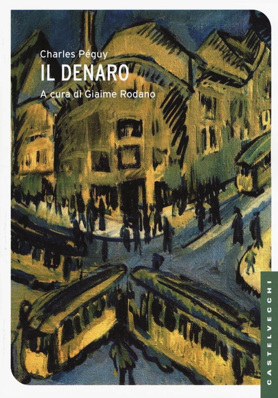 Cover for Charles Peguy · Il Denaro (Book)