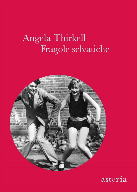 Cover for Angela Thirkell · Fragole Selvatiche (Book)