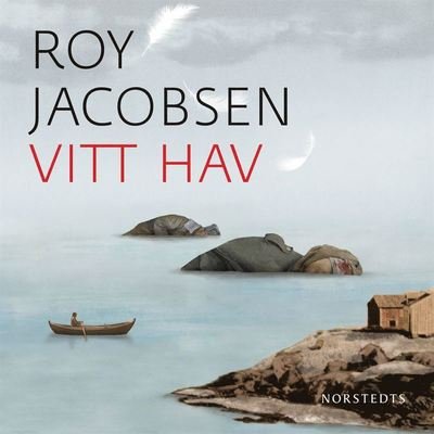 Cover for Roy Jacobsen · Ingrid Barröy: Vitt hav (Hörbok (MP3)) (2020)