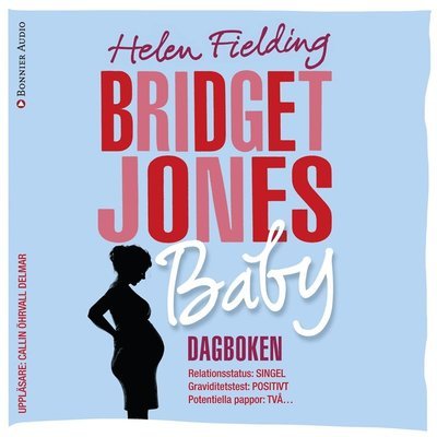 Cover for Helen Fielding · Bridget Jones: Bridget Jones baby : dagboken (Hörbuch (MP3)) (2016)