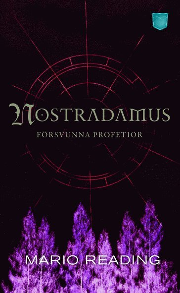 Cover for Mario Reading · Nostradamus försvunna profetior (Paperback Book) (2010)