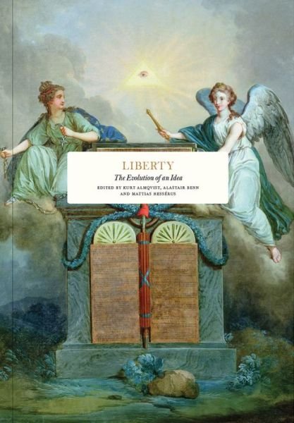 Cover for Liberty: The Evolution of an Idea - Essay Series (Inbunden Bok) (2024)