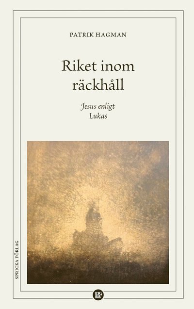 Cover for Patrik Hagman · Riket inom räckhåll : Jesus enligt Lukas (Paperback Book) (2024)