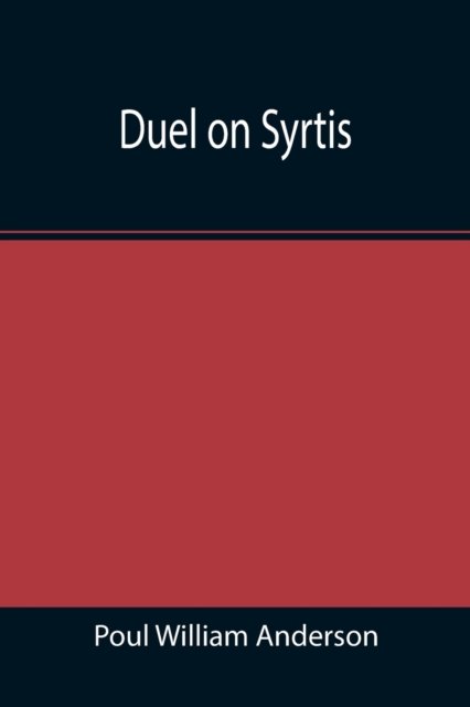 Cover for Poul William Anderson · Duel on Syrtis (Paperback Book) (2021)