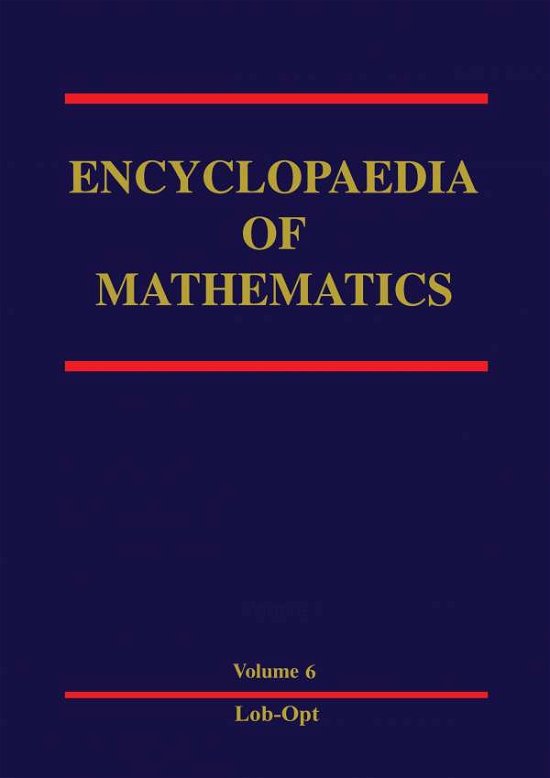 Encyclopaedia of Mathematics - Encyclopaedia of Mathematics - Michiel Hazewinkel - Boeken - Springer - 9789400959934 - 11 november 2011
