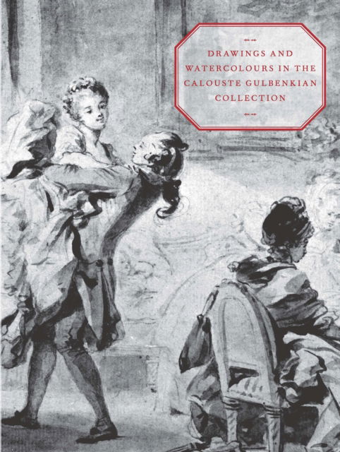 Cover for Manuela Fidalgo · Drawings and Watercolours in the Calouste Gulbenkian Collection (Innbunden bok) (2025)