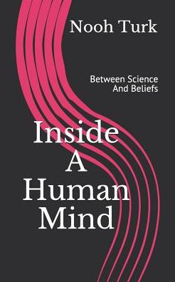 Cover for Nooh Turk · Inside a Human Mind (Paperback Bog) (2019)