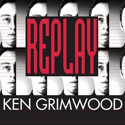 Cover for Ken Grimwood · Replay (CD) (2008)