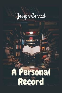 Cover for Joseph Conrad · A Personal Record: Illustrated (Paperback Book) (2022)