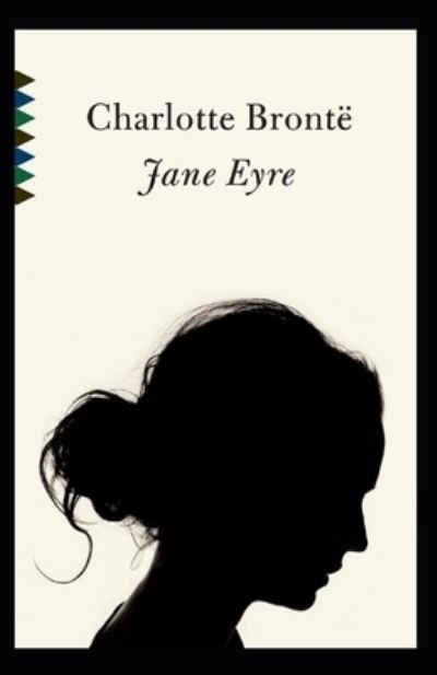 Cover for Charlotte Bronte · Jane Eyre Illustrated (Paperback Bog) (2021)
