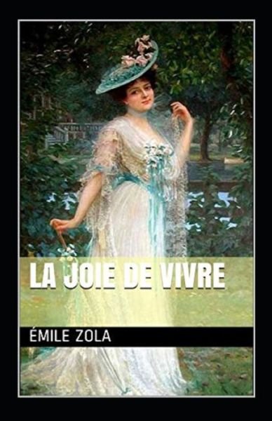 Cover for Emile Zola · La Joie de vivre Annote (Pocketbok) (2021)