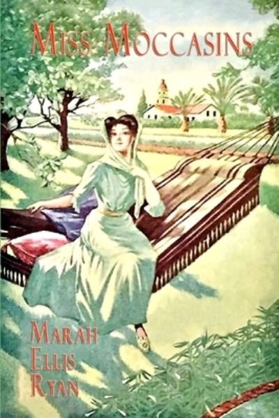 Cover for Marah Ellis Ryan · Miss Moccasins (Paperback Book) (2020)