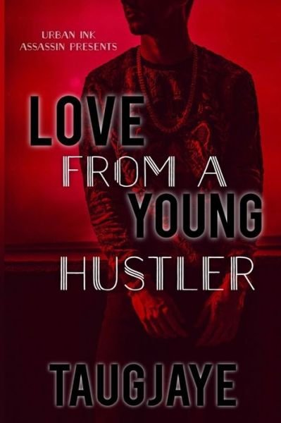 Cover for Taugjaye Crawford · Love From A Young Hustler (Paperback Bog) (2020)