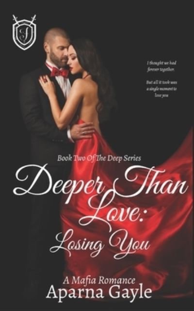 Cover for Aparna Gayle · Deeper Than Love: Losing You - Deep (Paperback Bog) (2020)