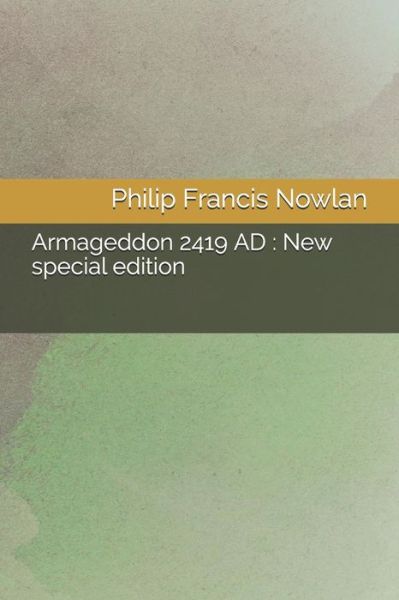 Cover for Philip Francis Nowlan · Armageddon 2419 AD (Paperback Book) (2020)