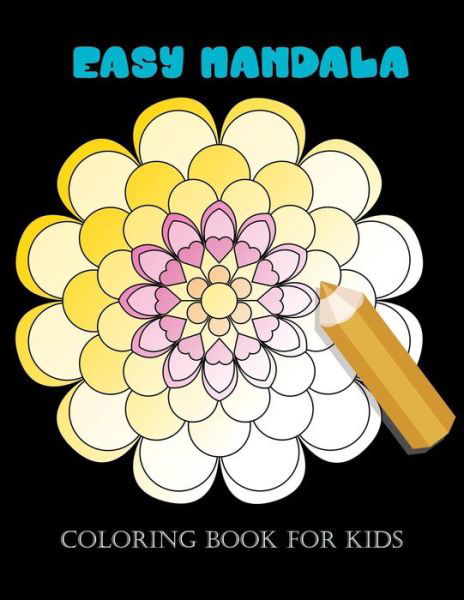 Cover for Flexi Lax · Easy Mandala coloring Book for Kids (Paperback Bog) (2020)
