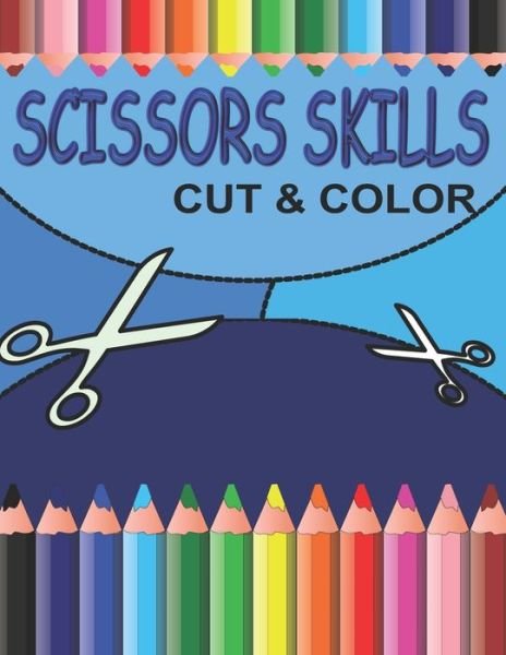 Cover for Suzi Maczak · Scissors Skills CUT &amp; COLOR (Pocketbok) (2021)