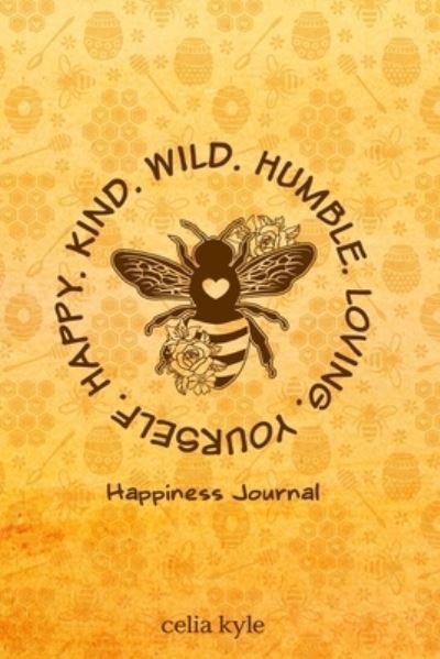 Cover for Celia Kyle · Happiness Journal (Paperback Bog) (2021)