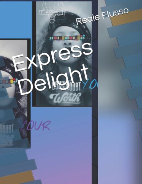 Cover for Reale Flusso · Express Delight (Paperback Book) (2021)