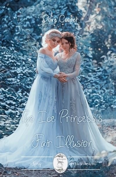 Cover for Dove Cooper · The Ice Princess's Fair Illusion - Fairytale Verses (Paperback Book) (2021)