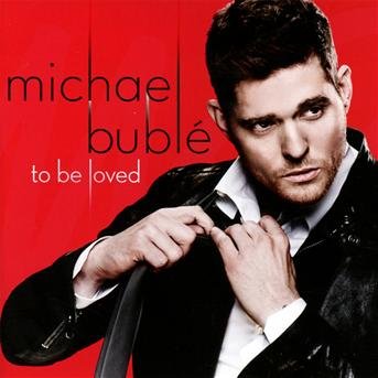 Cover for Michael Buble · To Be Loved (CD) [Deluxe edition] (2013)