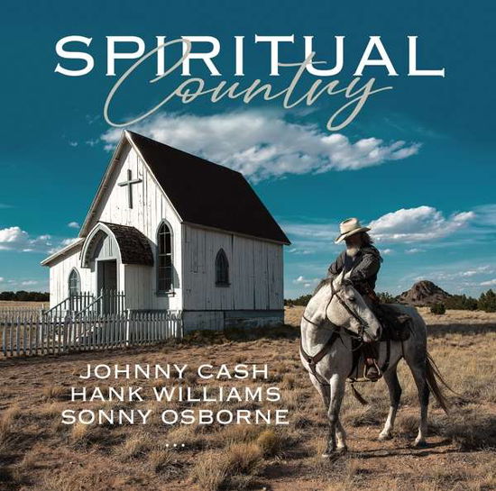 Cover for Cash, Johnny &amp; Hank Williams &amp; Osbo · Spiritual Country (CD) (2021)