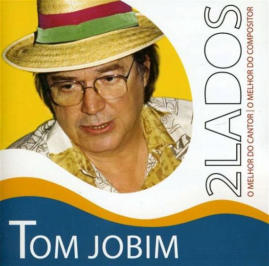 Cover for Tom Jobim · 2 Lados (CD) (2016)