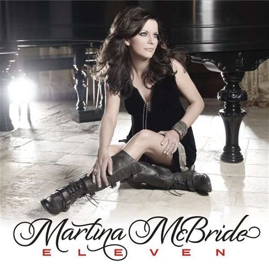 Cover for Martina Mcbride · Eleven (CD) (2011)