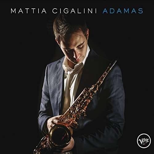 Adamas - Mattia Cigalini - Muziek - VERVE ITALY - 0602547847935 - 8 april 2016