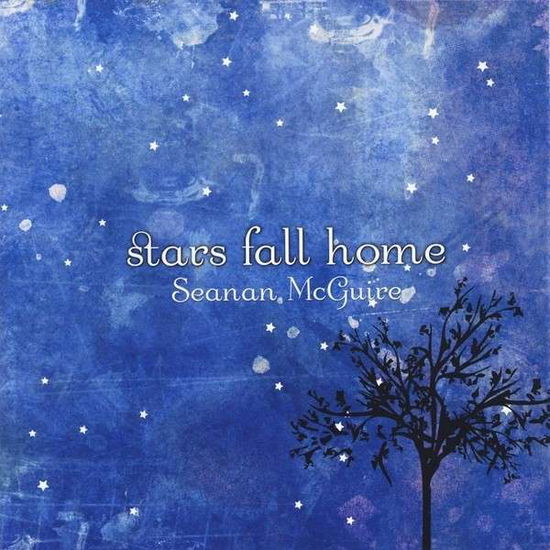 Stars Fall Home - Seanan Mcguire - Muzyka - CD Baby - 0700261216935 - 1 lipca 2013