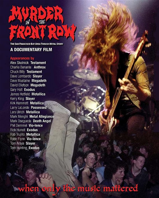 Murder in the Front Row: the San Francisco Bay Area Thrash Metal Story - Feature Film - Movies - MVD - 0760137100935 - October 7, 2022