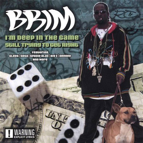 Cover for Brim · I'm Deep in the Game Still Trying to Get Right (CD) (2008)