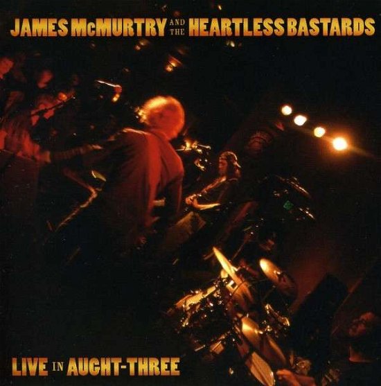 Cover for James Mcmurtry · Live in Aught Three (CD) [Remastered edition] (2019)