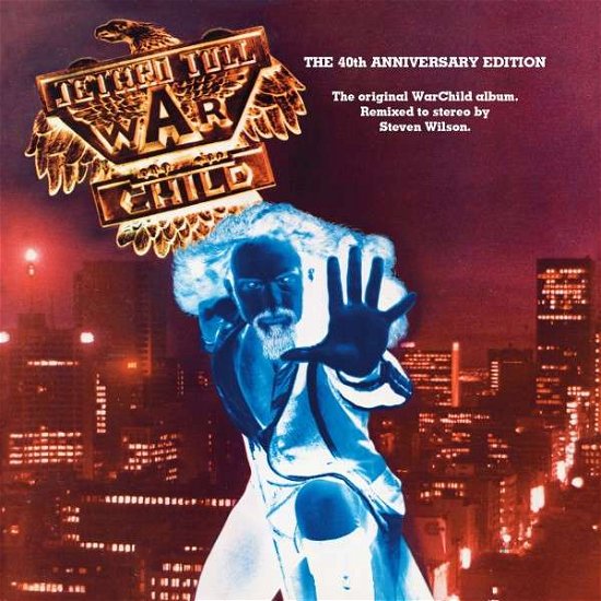 Cover for Jethro Tull · Warchild (CD) [40th Anniversary edition] (2014)