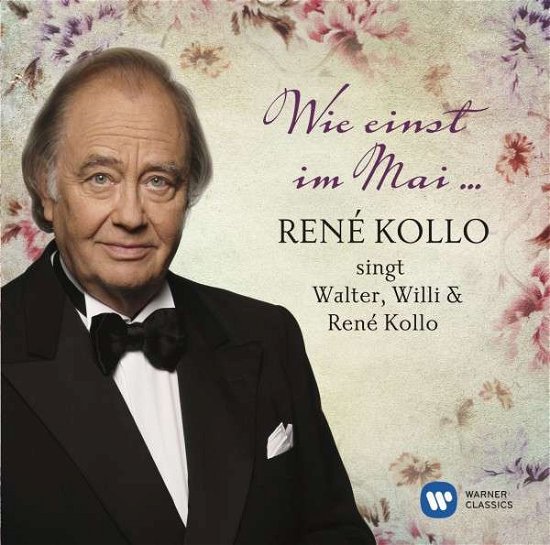 Wie Einst Im Mai - Kollo Rene - Musik - WARNER CLASSIC - 0825646327935 - 1. Mai 2016