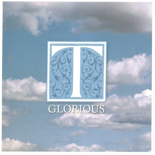 Cover for T · Glorious (CD) (2005)