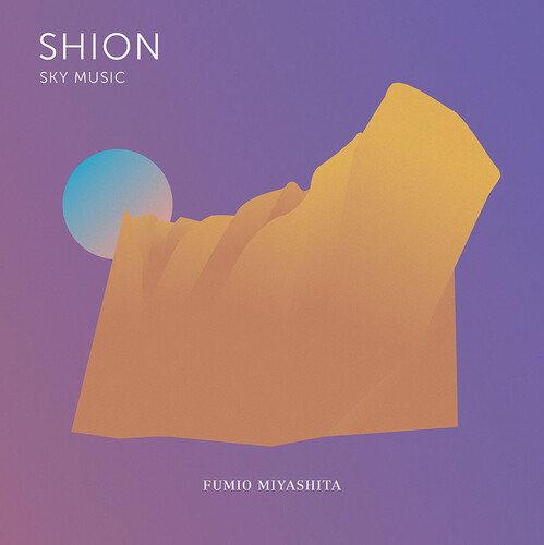 Cover for Fumio Miyashita · Shion Sky Music (LP) (2020)