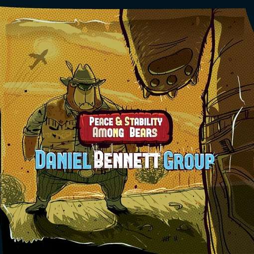 Cover for Daniel Bennett · Peace and Stability Among Bears (CD) (2011)