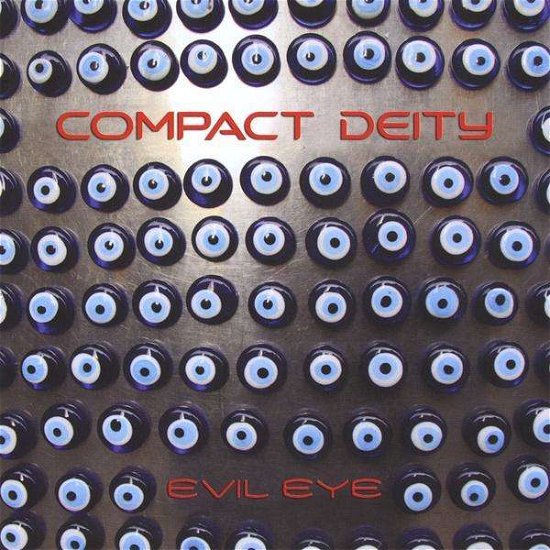Cover for Compact Deity · Evil Eye (CD) (2011)