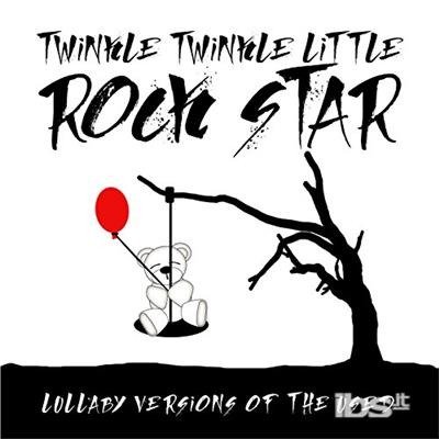 Lullaby Versions Of The Used - Twinkle Twinkle Little Rock Star - Musique - ROMA - 0889326720935 - 15 décembre 2017