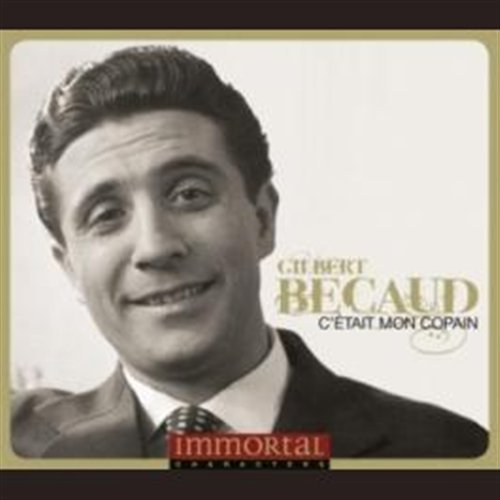 Cover for Gilbert Becaud · Immortal Characters:c'etait Mon Characters (CD) (2011)
