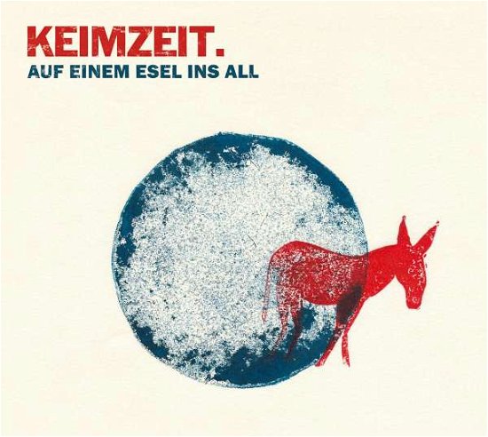 Cover for Keimzeit · Auf Einem Esel Ins All (CD) (2022)